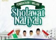 Semiliar Shalawat Nariyah oleh Jutaan Umat Islam se-Indonesia