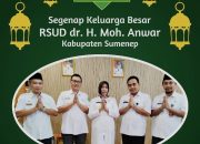 Direktur RSUD dr. H.MOH.ANWAR Sumenep Dan Jajarannya Mengucapkan Selamat Hari Raya Idhul Fitri 1445H