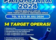 Operasi Patuh Jaya 2024 Digelar,14 Pelanggaran Jadi Incaran