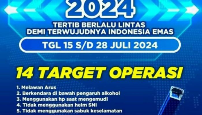 Operasi Patuh Jaya 2024 Digelar,14 Pelanggaran Jadi Incaran
