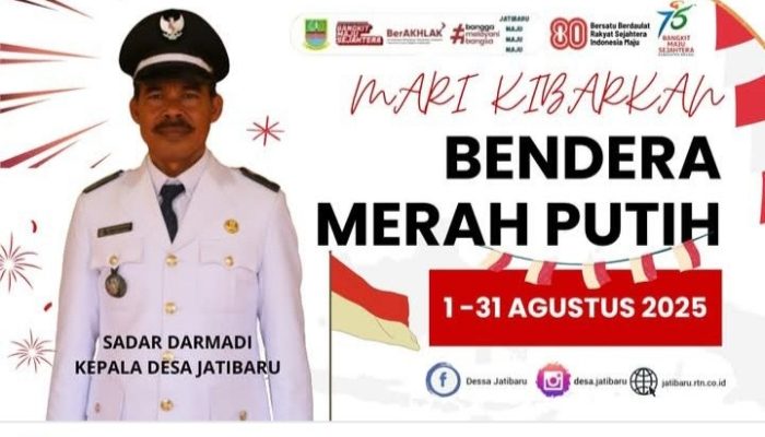 Sambut HUT RI KE – 80 Pemdes Desa Jatibaru Serukan Warganya Pasang Bendera Merah Putih Serentak