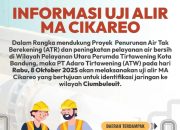 Perumda Tirtawening Lakukan uji Alir MA Cikareo, Cek Daerah Terdampak!