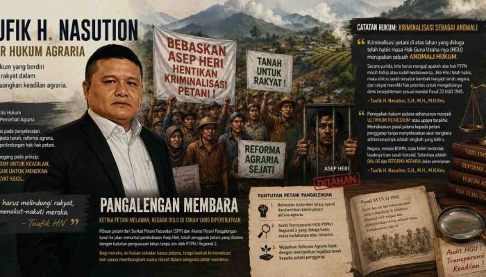 Taufik H. Nasution: Suara Hukum yang Berdiri di Tengah Konflik Agraria Pangalengan