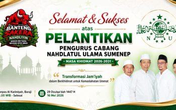 Banteng Sakera Nahdliyin Sambut Pelantikan PCNU Sumenep Dengan Semangat Persatuan