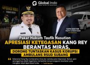 Pakar Hukum Taufik Nasution Apresiasi Ketegasan Kang Rey Berantas Miras, Dorong Tuntaskan Kasus Korupsi Ambulans RSUD Subang