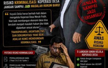 Kepala Desa Diminta Waspada, Koperasi Merah Putih Jangan Sampai Jadi Sumber Masalah Hukum Baru