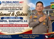Apresiasi Dedikasi Tinggi, Awak Media Globalindo.Net Ucapkan Selamat Atas Jabatan Baru Kompol.Sugiharto.S.H. Sebagai Kasat Binmas Polres Metro Bekasi.