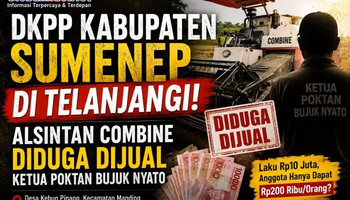 DKPP Kabupaten Sumenep di Telanjangi, Alsintan Combine Diduga Dijual Ketua Poktan Bujuk Nyato