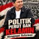Politik Perut dan Kelamin: Menggugat Reformasi, Matinya Kehidupan Berbangsa